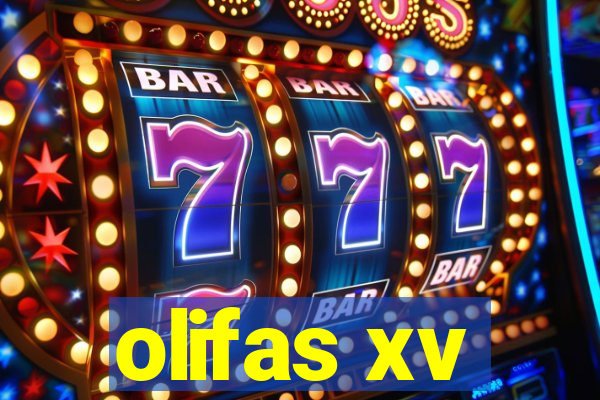 olifas xv